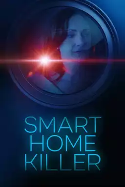 Smart Home Killer