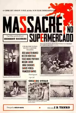 Massacre no Supermercado