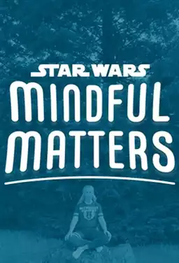 Star Wars Mindful Matters