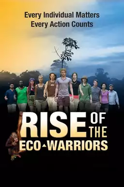 Rise of the Eco-Warriors