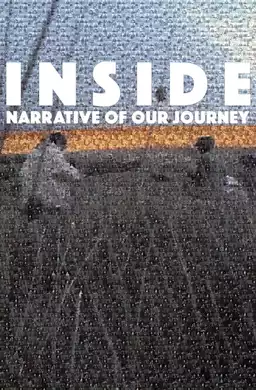 INSIDE: Narrative of Our Journey