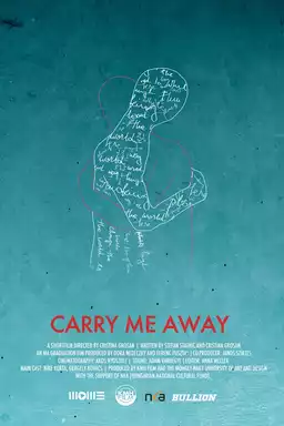 Carry Me Away