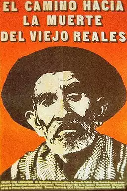 Viejo Reales' Long Journey to Death