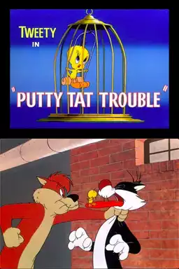 Putty Tat Trouble