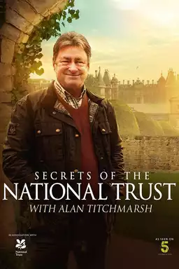 Secrets of the National Trust with Alan Titchmarsh