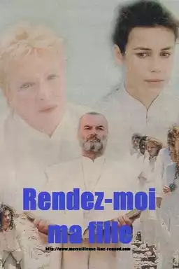 Rendez-moi ma fille