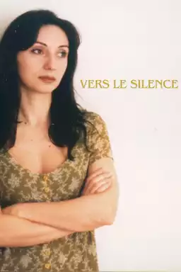 Vers le silence