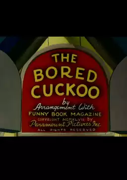 The Bored Cuckoo