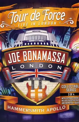 Joe Bonamassa: Tour de Force - Live in London Night 3 (Hammersmith Apollo)