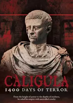 Caligula: 1400 Days of Terror