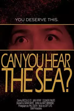 Can You Hear the Sea?