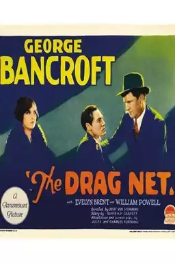 The Drag Net