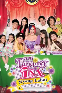 Ang Tanging Ina N'yong Lahat