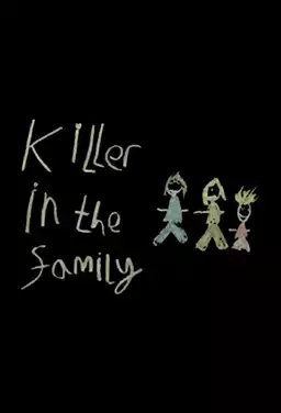 Killer in the Family