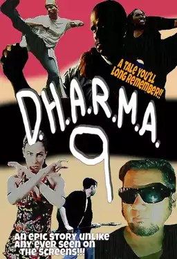 D.H.A.R.M.A. 9