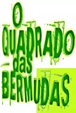 O Quadrado das Bermudas