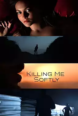 Killing Me Softly