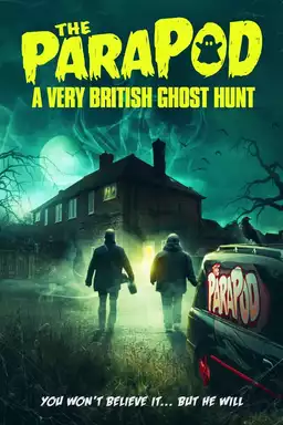 The Parapod:  A Very British Ghost Hunt