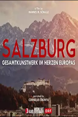 Salzburg - Gesamtkunstwerk im Herzen Europas