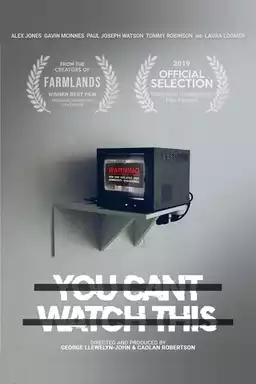You Can’t Watch This
