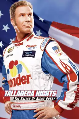 Talladega Nights: The Ballad of Ricky Bobby