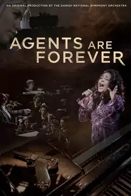 Agents Are Forever - The Danish Radio Symphony Orchestra