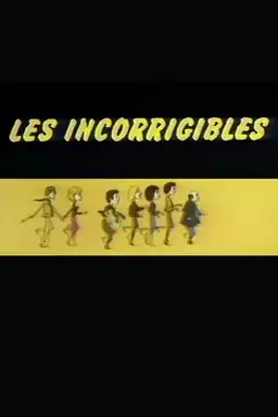 Les Incorrigibles