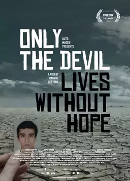 Only the Devil Lives Without Hope
