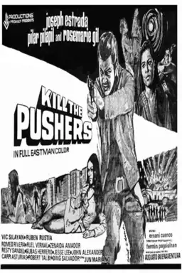 Kill the Pushers