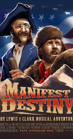 Manifest Destiny: The Lewis & Clark Musical Adventure