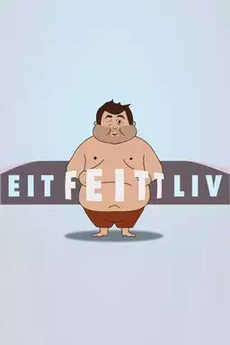 A Fat Life