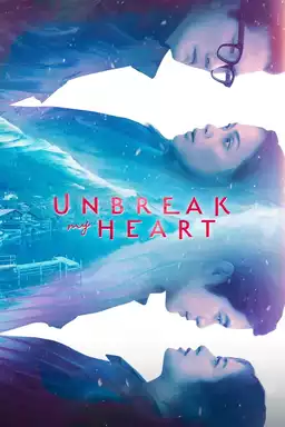 Unbreak My Heart