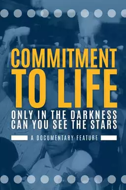 Commitment to Life