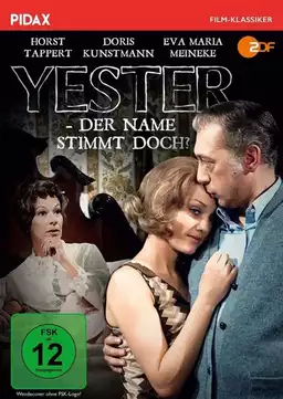 Yester - der Name stimmt doch?