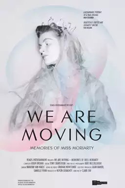 We Are Moving: Memories of Miss Moriarty