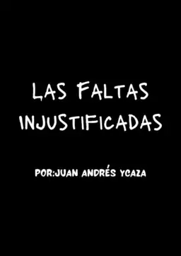 Las Faltas Injustificadas