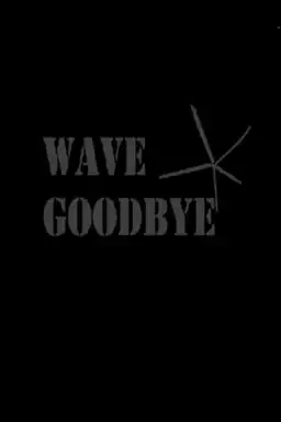 Wave Goodbye