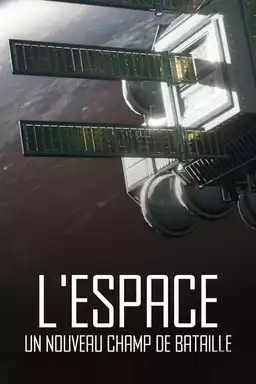 L'espace, un nouveau champ de bataille