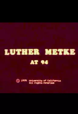 Luther Metke at 94