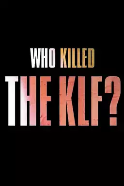 Who Killed the KLF?