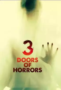 3 Doors of Horrors