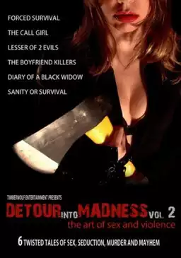 Detour Into Madness Vol. 2