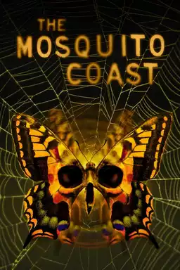 The Mosquito Coast