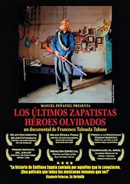 Los últimos zapatistas, héroes olvidados