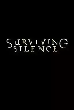 Surviving Silence