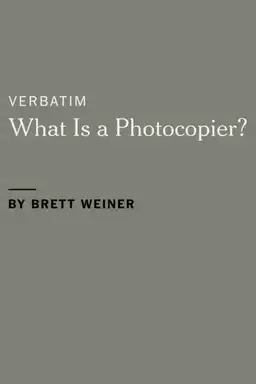 Verbatim: What Is a Photocopier?