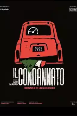 Il condannato - Cronaca di un sequestro