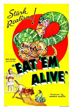 Eat 'Em Alive