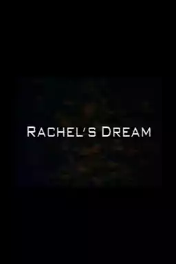 Rachel's Dream