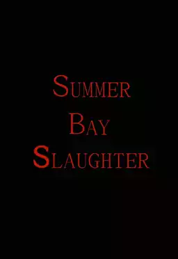 Summer Bay Slaughter